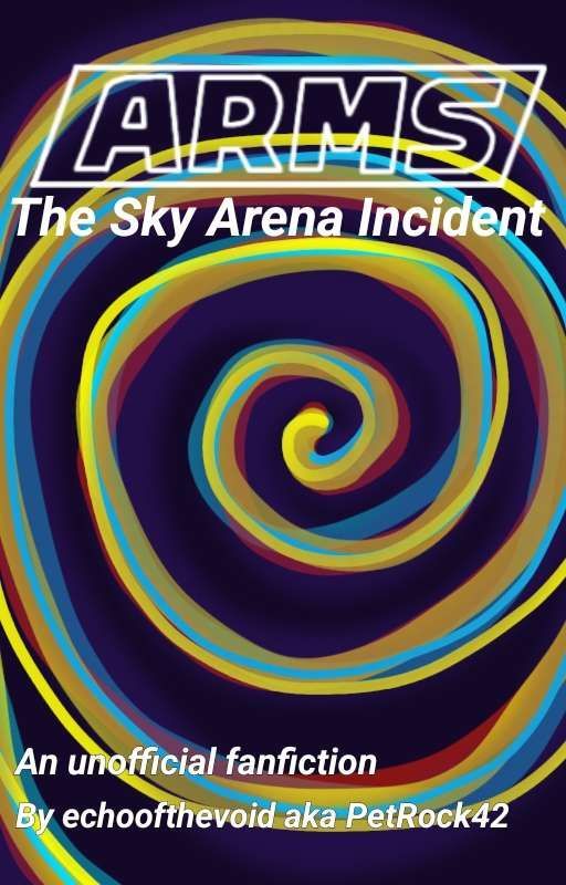 ARMS: The Sky Arena Incident by echoofthevoid