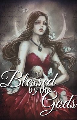 Blessed by the Gods (Gods & Dark Creatures Book 1) cover