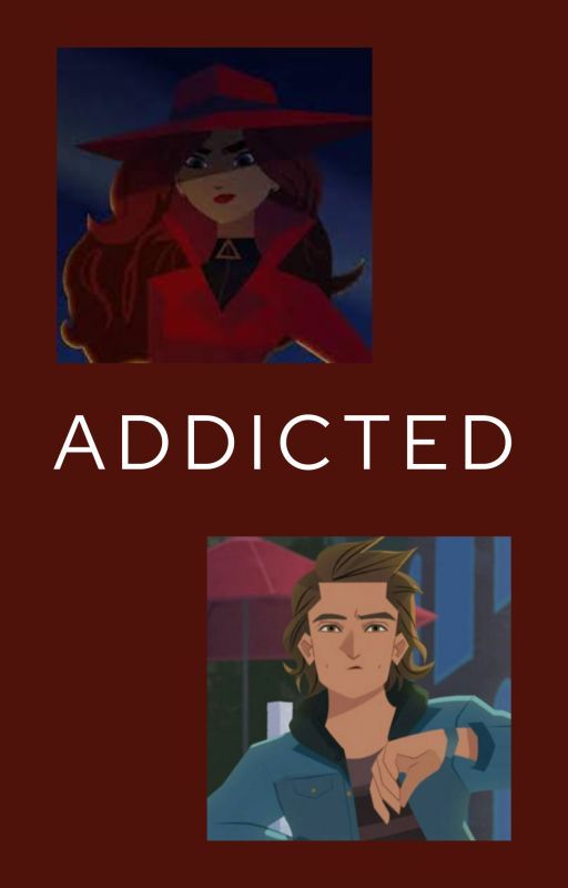 Addicted || a redcrackle story by cahmanSandiegooo