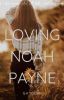 Loving Noah Payne