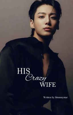 His Crazy Wife II Jkff II cover