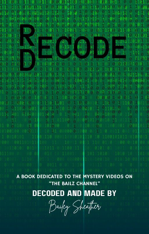 R(ecode)-Decode by TheBailzOnYT