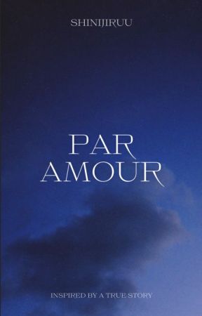 Par amour by shinjiruuu