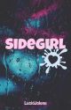 Sidegirl (Reverse Harem) by LucidJolene