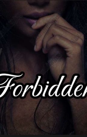 Forbidden by SiennaAphrodite_1210