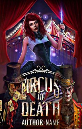 Circus of death[سيرك الموت]  by Xxx_ij