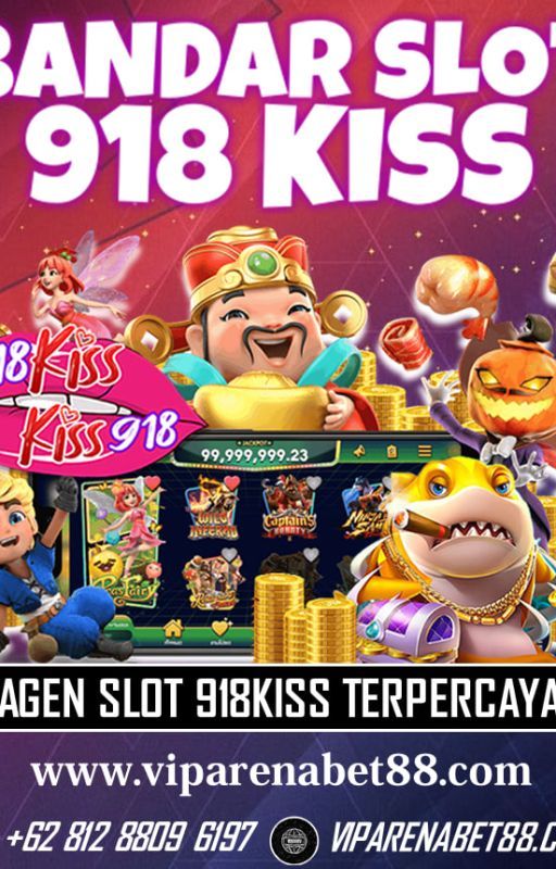 BANDAR SLOT 918KISS / AGEN VIPARENABET88 by MANTUL88