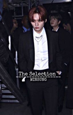 "The Selection"  minsung  cover