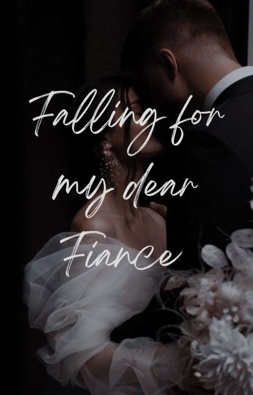 Falling For My Dear Fiance  by The_Riri