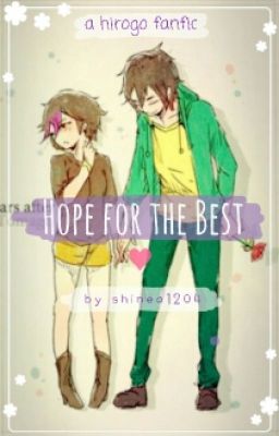 Hope for the best ♥(HiroGo) cover