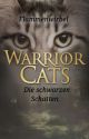 Warrior Cats -Der schwarze Schatten- Band: 1 by LinneaAutorin