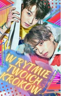 W rytmie twoich kroków [Taekook] cz.1 cover