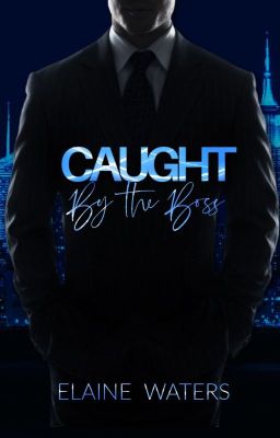 Caught by the Boss ✔️ cover