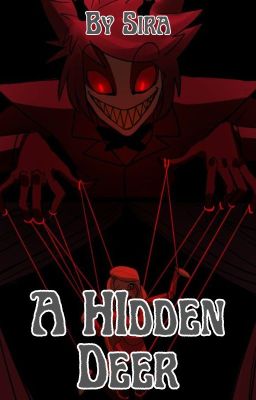 A Hidden Deer (Alastor x Reader) cover