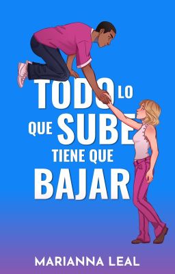 Todo lo que sube tiene que bajar (Nostalgia #2.5) cover