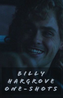 Billy Hargrove One-Shots cover