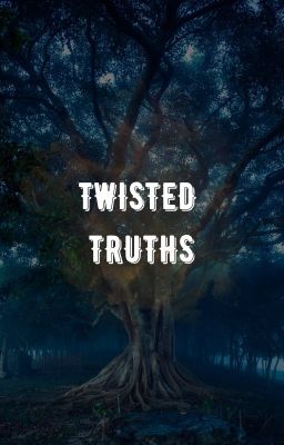 Twisted Truths.... cover