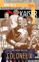 Rise of a Kaiser by ColonelX2