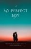 My Perfect Boy  ( Harry Potter x Reader Story )