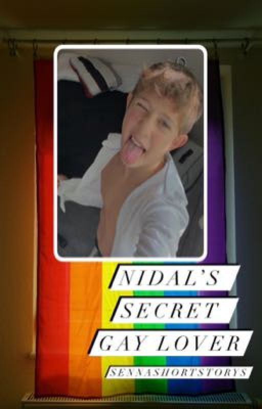 Nidal secret gay lover🏳️‍🌈 by sennashortstorys