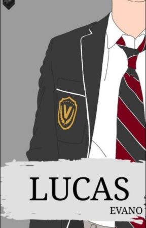 LUCAS { Hiatus } by kiasukacoklat