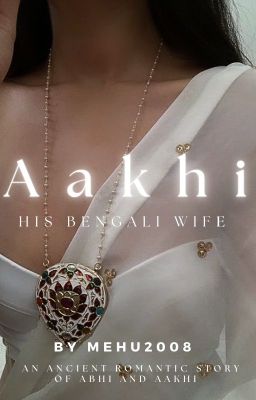 Aakhi-His Bengali Wife cover