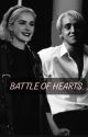 Battle Of Hearts || Draco Malfoy by WinchesterMarvelGirl