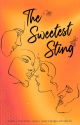 The Sweetest Sting by muggedoff4life