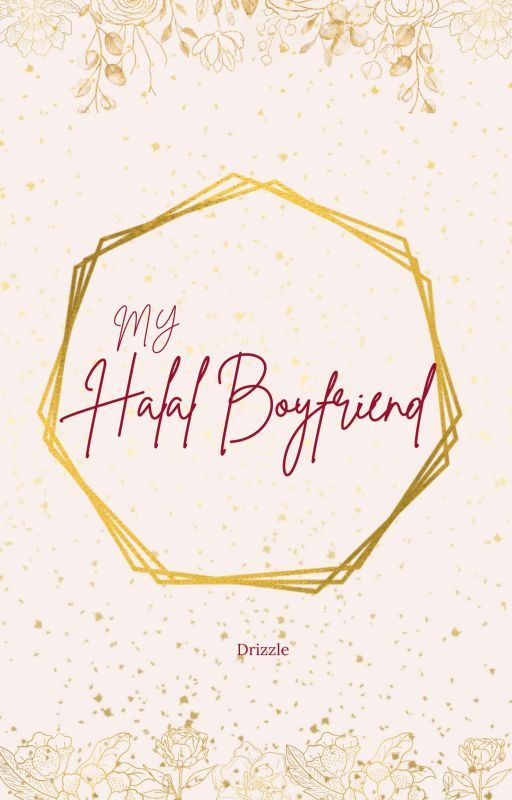 My Halal Boyfriend by drizzle_writes