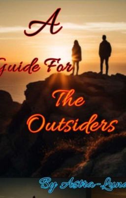 A Guide For The Outsiders  cover