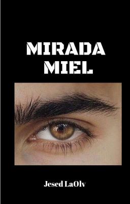 MIRADA MIEL cover