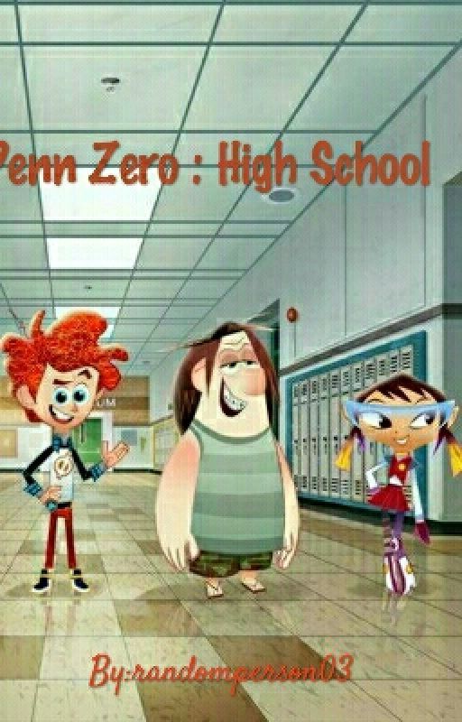 Penn Zero: High School by fandomgirl03