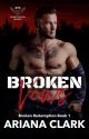 BROKEN VOWS (Broken Redemption Book 1) by ArianaClarkAuthor