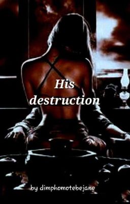 His destruction cover