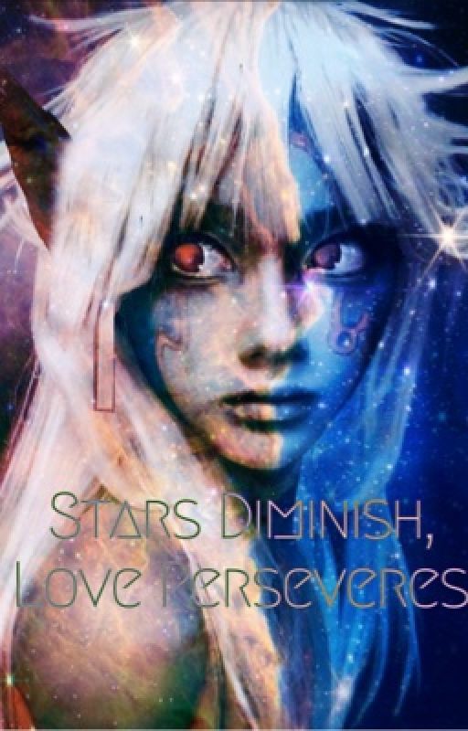 Stars Diminish, Love Perseveres. by Calloblu