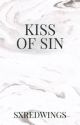 KISS OF SIN  by sxaredwings