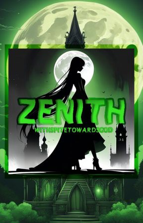 Zenith by withspitetowardsgod