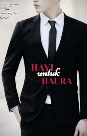 Hayl untuk Haura [Ebook And Novel Fizikal] by Hashily90