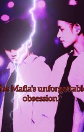 "The Mafia's unforgettable obsession." (Don't Read Now) by SheenRazdannn