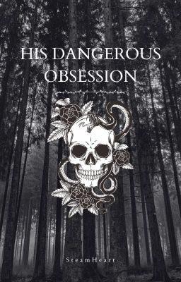 His Dangerous Obsession [A Wednesday Fanfic] cover