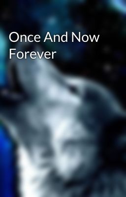 Once And Now Forever cover