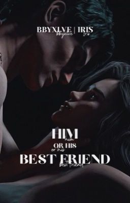 Him or his Best Friend cover