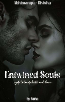 ENTWINED SOULS: A Tale of hate and love cover