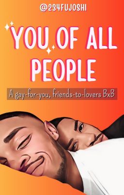 You Of All People | A Nigerian Gay MM Love Story cover