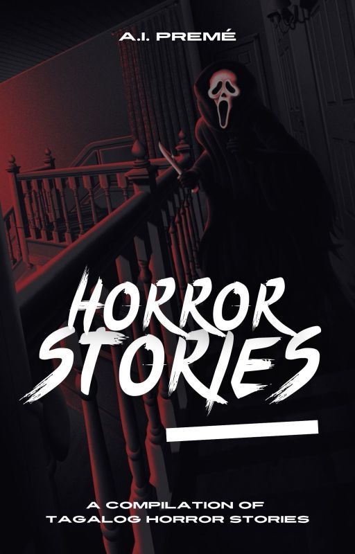 Tagalog Horror Stories by aipreme