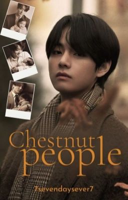 Chestnut people || Taekook cover