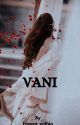 VANI by frozen_within