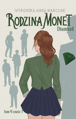 Rodzina Monet Diament • Tom 4 część 1 cover