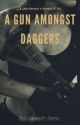 A Gun Amongst Daggers by desert-fern