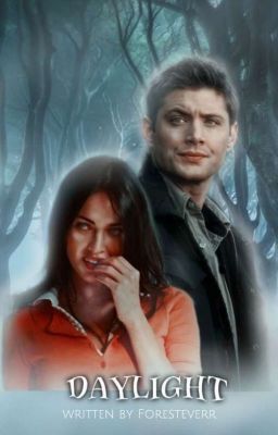 DAYLIGHT; Dean Winchester  cover